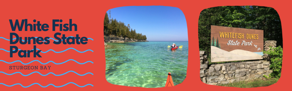M&K's Guide to Door County - White Fish Dunes State Park