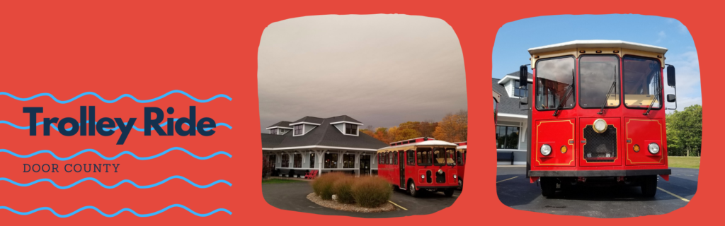 M&K's Guide to Door County - Trolley Ride