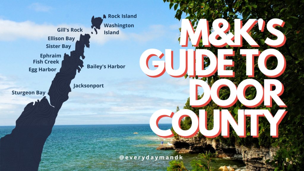 M&K's Guide to Door County
